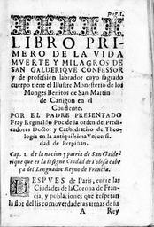 Compendio de la vida, muerte y milagros de los dos gloriosos labradores San Galderique de Canigon y San Isidro de Madrid repartido en dos libros por el R. Padre Presentado Fray Reginaldo Poc ... | Poc, Reginald